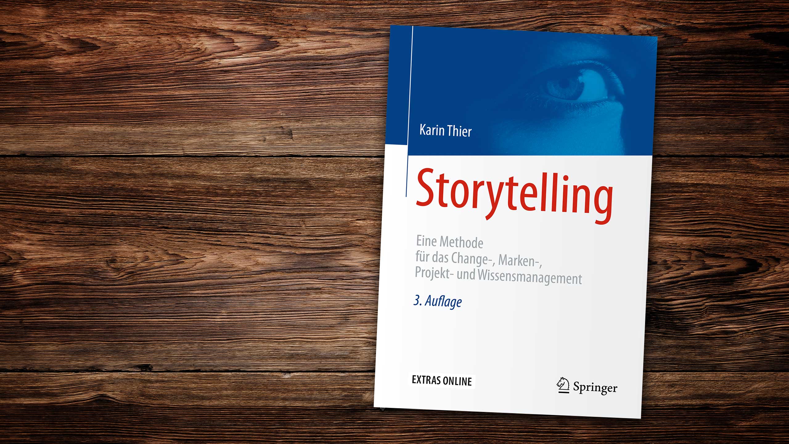 EnjoyWork LeseLust: Storytelling. Eine Methode für das Change-, Marken-, Projekt- und Wissensmanagement.. Foto: copy Dr. Karin Thier / Springer Nature Switzerland AG
