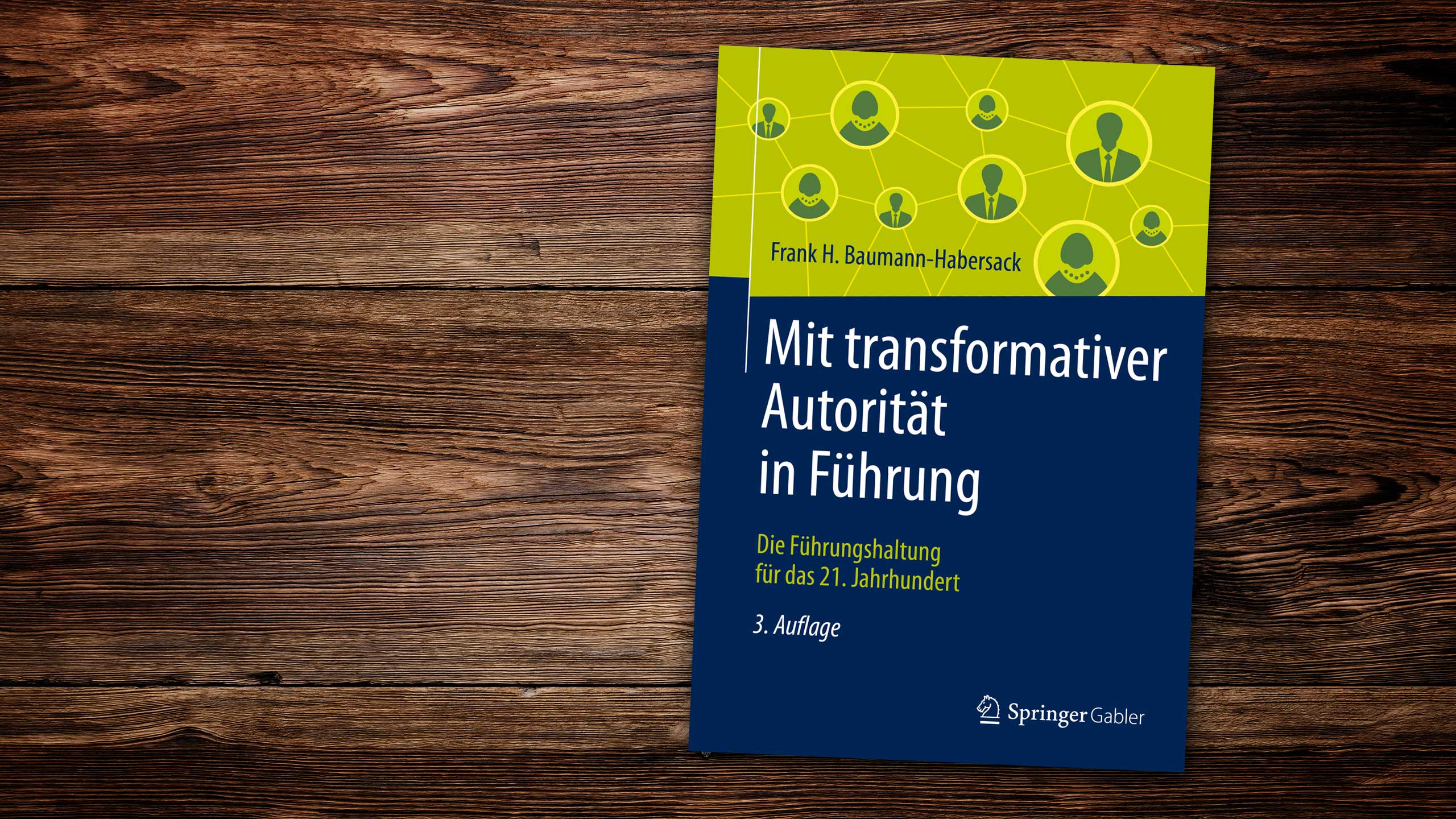 EnjoyWork LeseLust: Mit transformativer Autorität in Führung. Foto: copy Frank H. Baumann-Habersack / Springer-Gabler